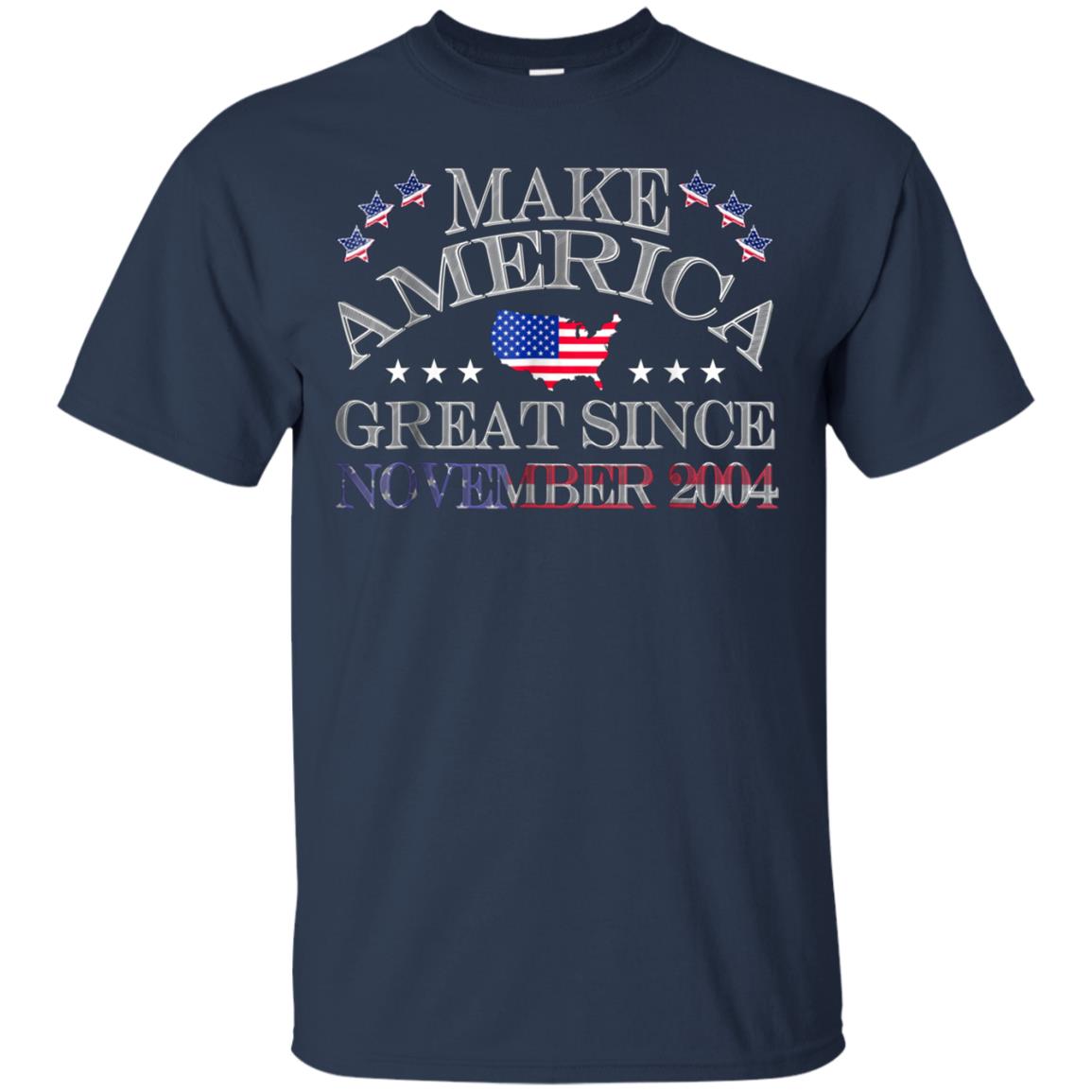 America - Make America Great Since November 2004 14th Birthd