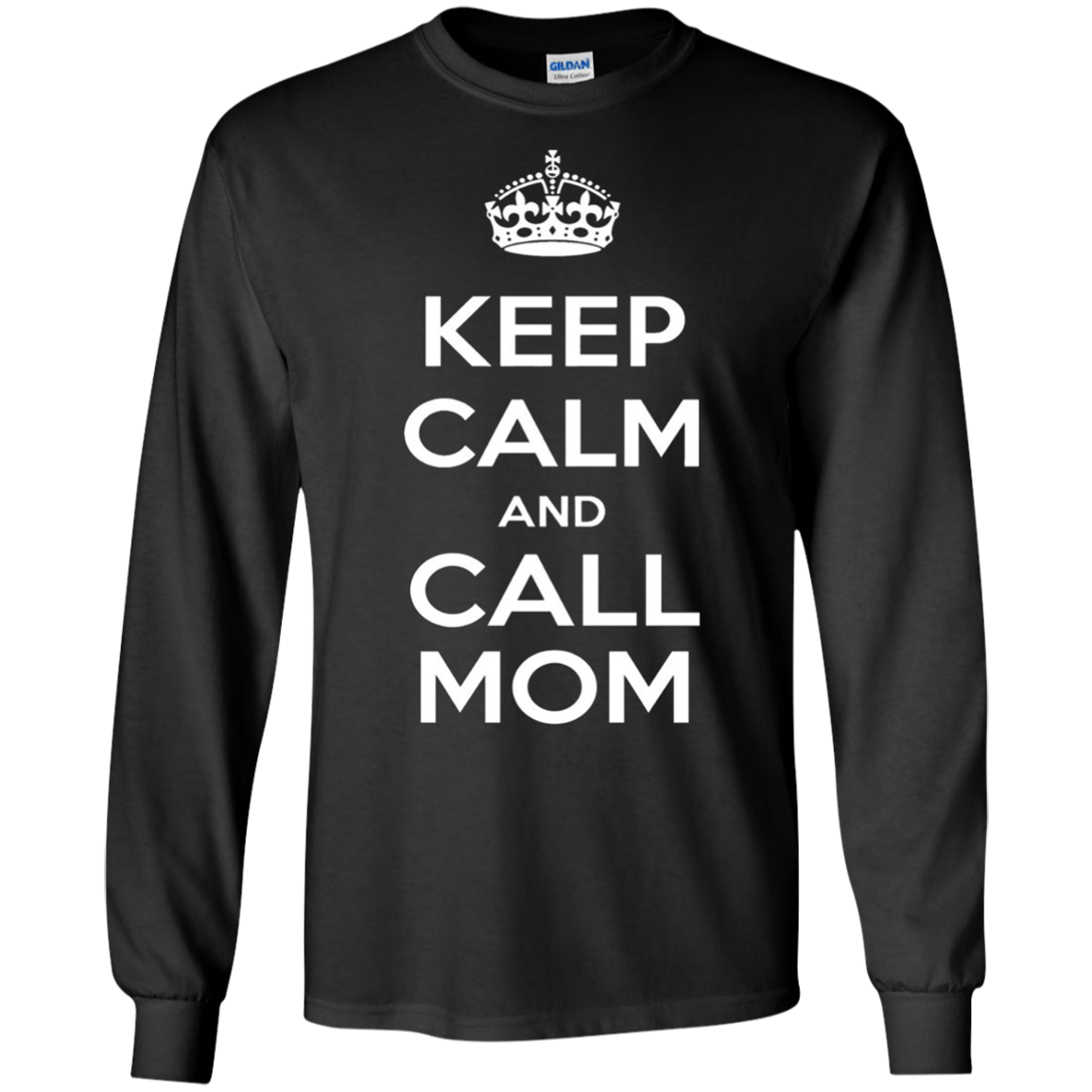 "Keep Calm & Call Mom" T-Shirt
