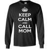 Image of "Keep Calm & Call Mom" T-Shirt