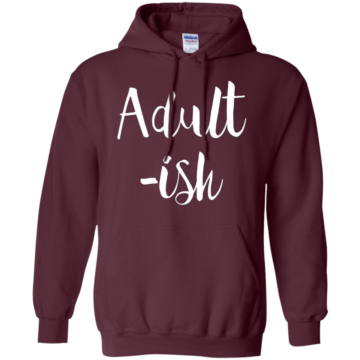 Adult-ish - Funny Sarcastic Quote TShirt
