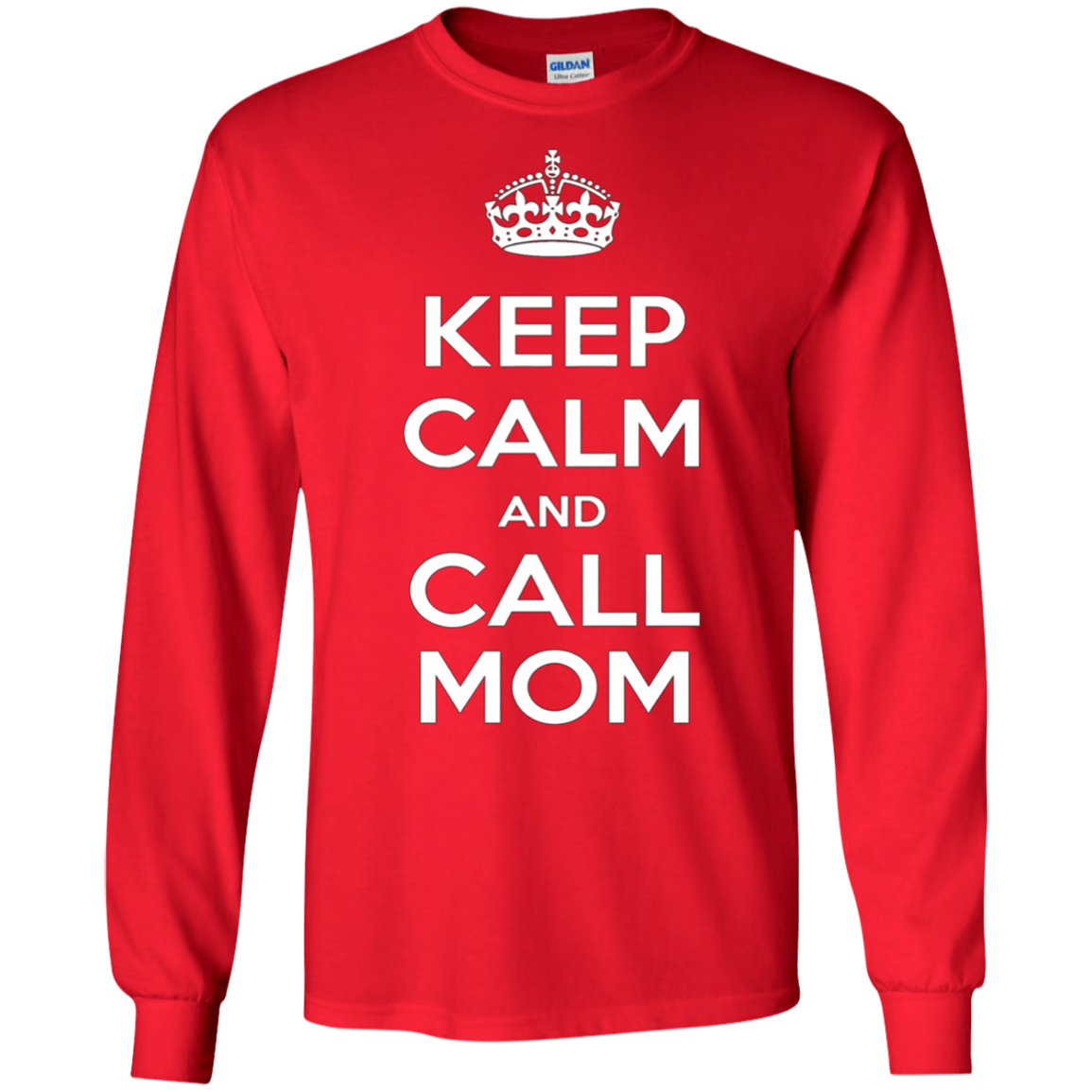 "Keep Calm & Call Mom" T-Shirt