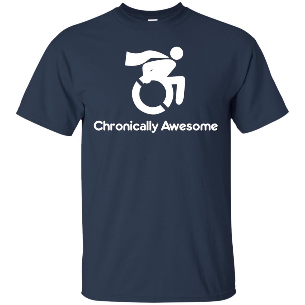 Chronically Awesome Wheelchair Superhero Funny Tee Shirt