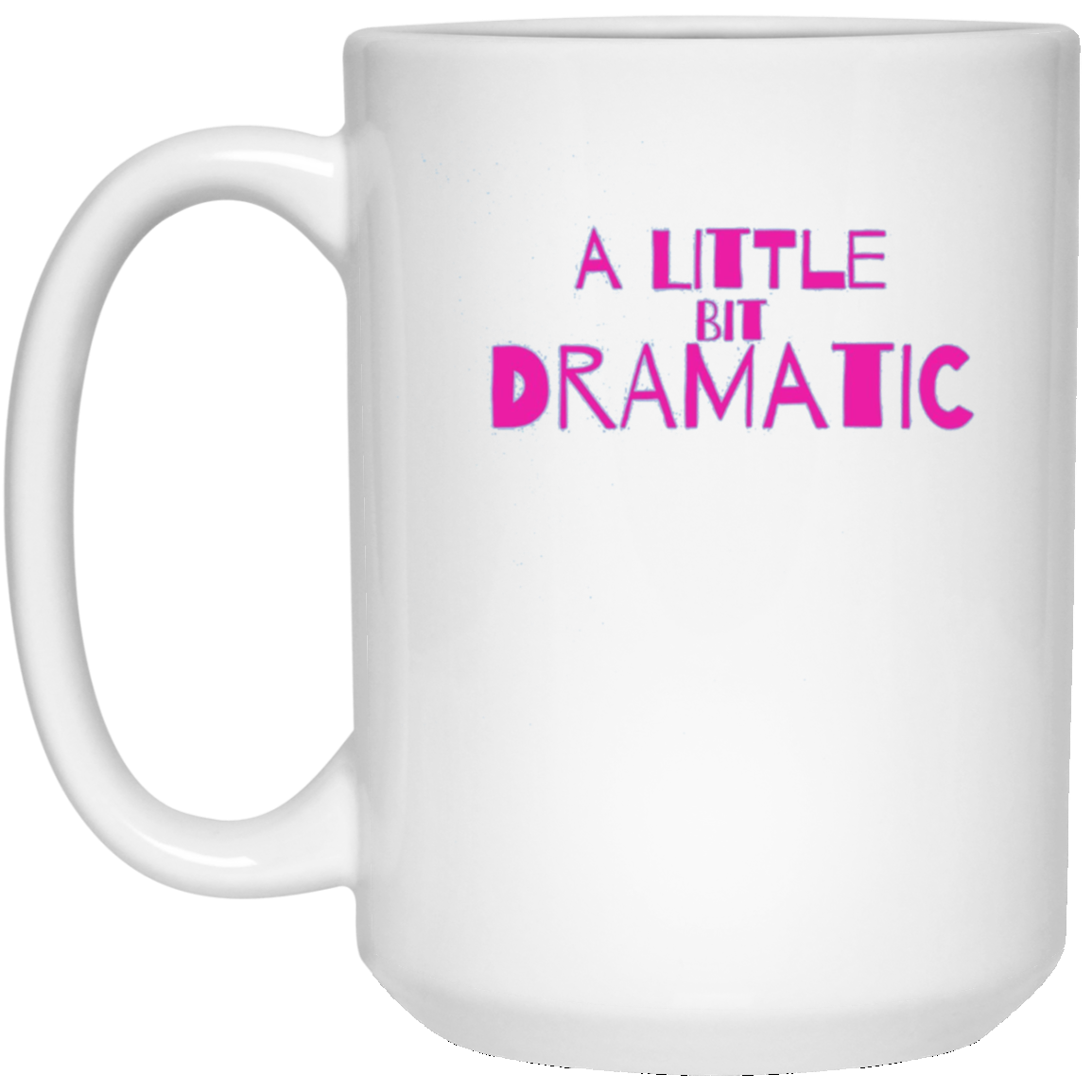 A Little Bit Dramatic Shirt movie tee quote for drama queen