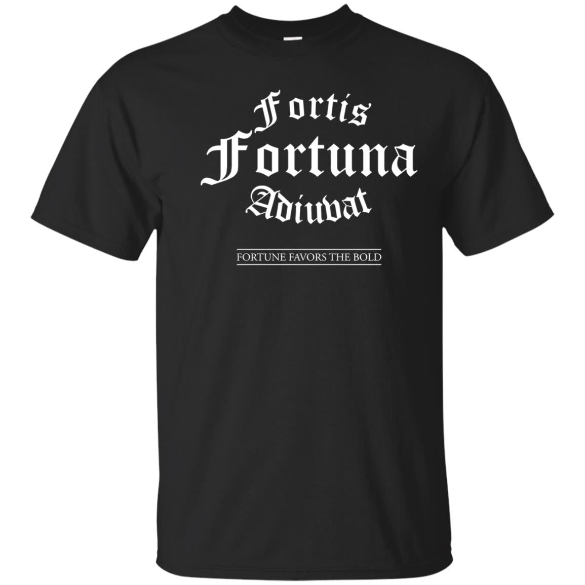 "Fortis Fortuna Adiuvat" Latin Quote T-Shirt