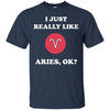 Image of Aries Zodiac T-Shirt Funny Saying Shirts for Men Women Gift