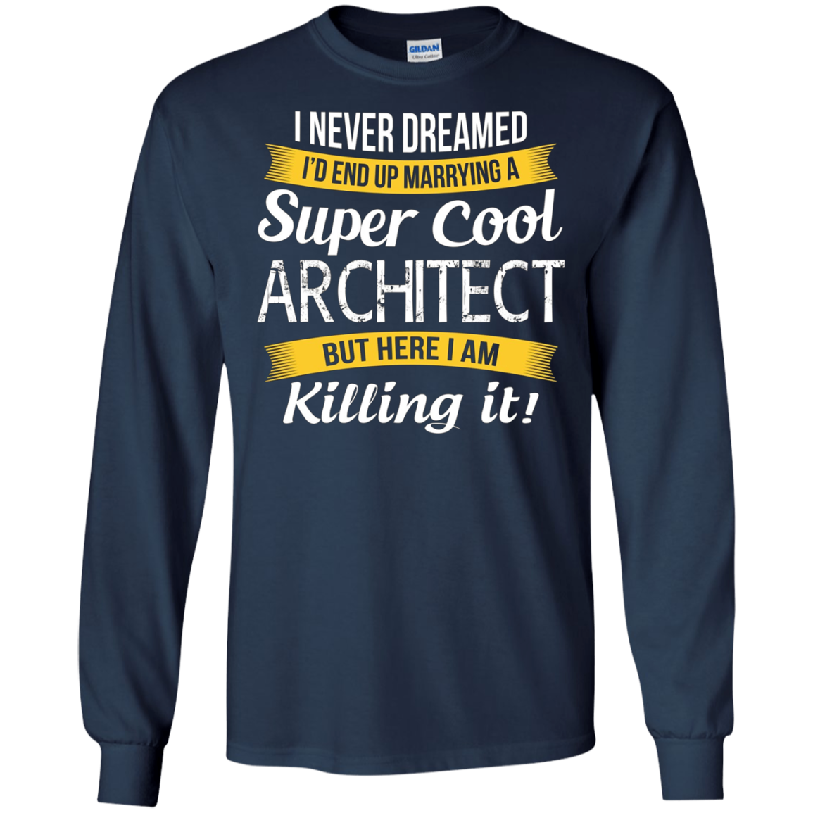 Architect's Wife T-Shirt Funny Wedding Anniversary Gift