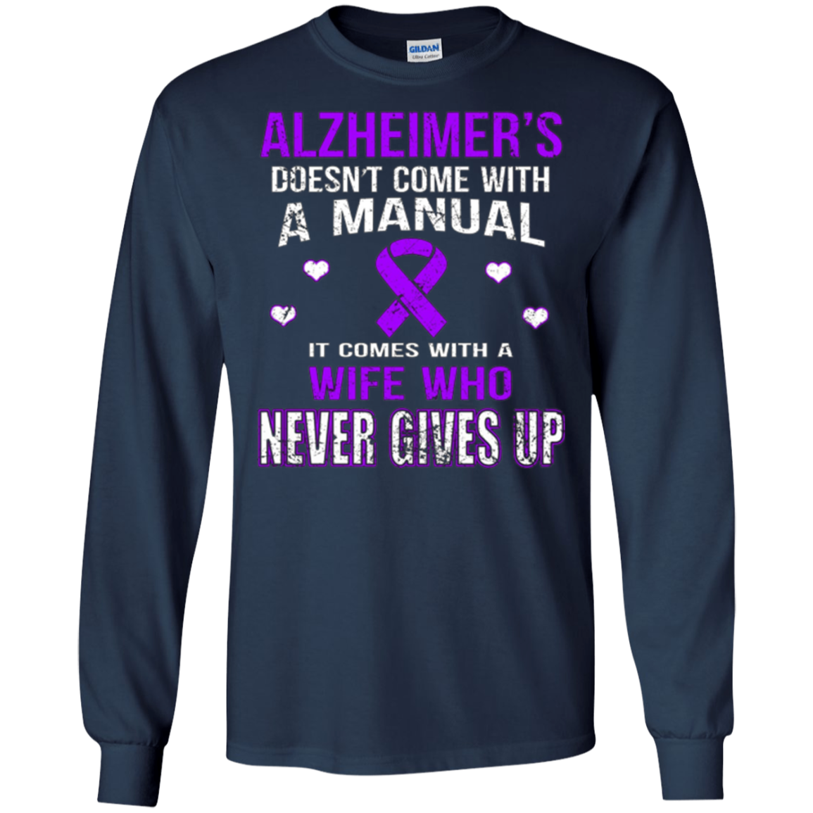 ALZHEIMER'S comes with a wife who never gives up t shirt