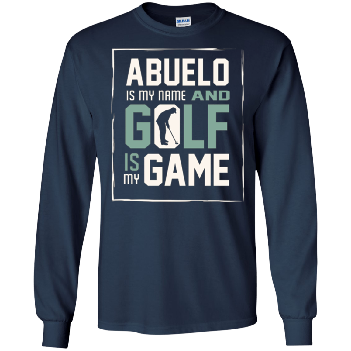 Abuelo My Name Golf My Game Golfing Shirt