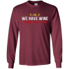 Image of As Long As We Have Wine The Holidays Will Be Fine shirt