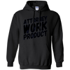 Image of Attorney Work Product T-Shirt - Funny Lawyer Novelty Tee