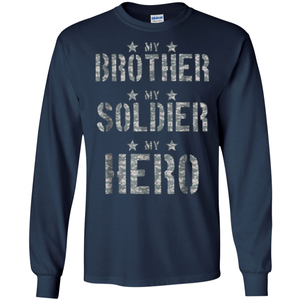 Army My Brother My Solider My Hero T-shirt