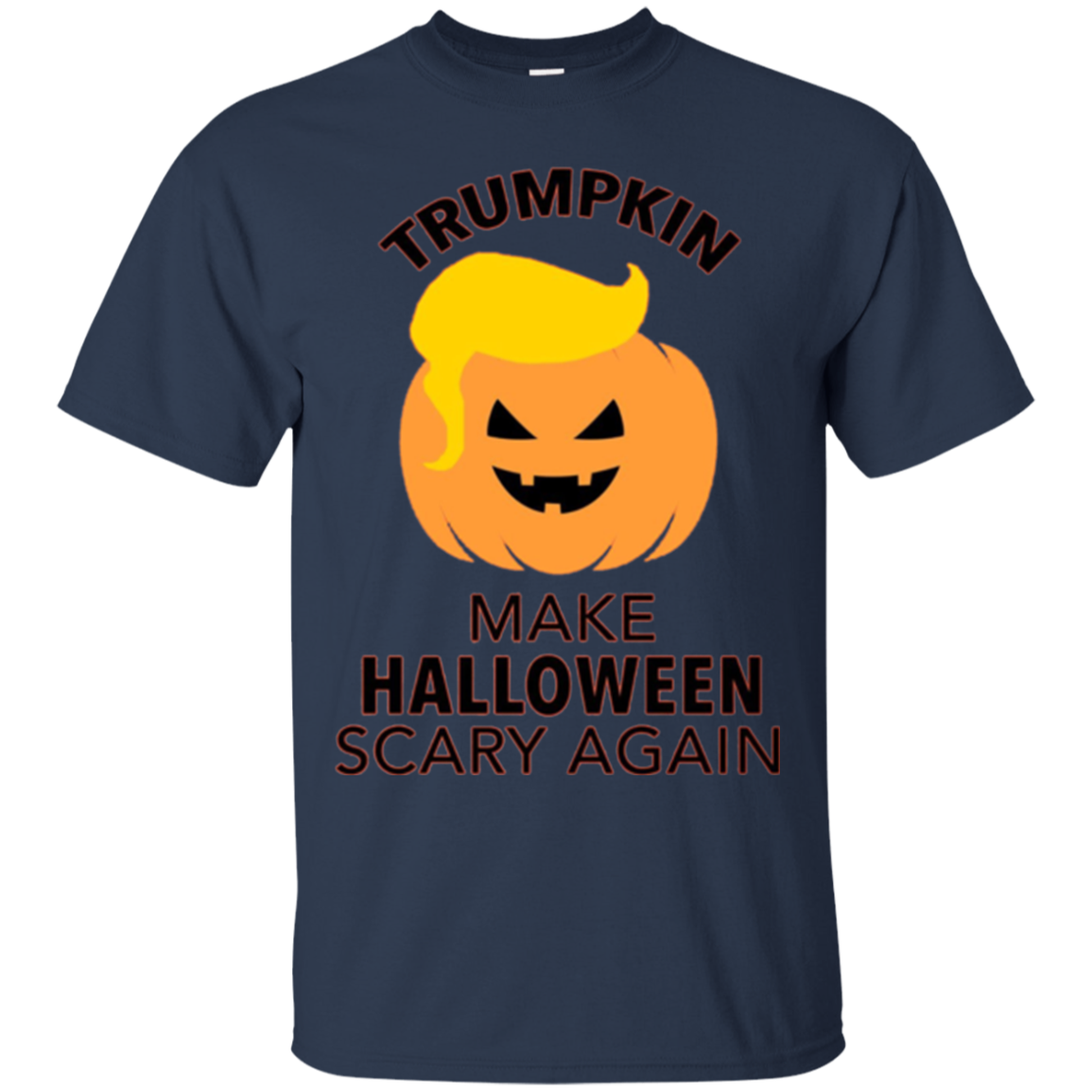 Sarcastic Anti Trump Funny Political Halloween T Shirt