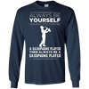 Image of Always Be Yourself Unless a Saxophone Player Funny T-shirt