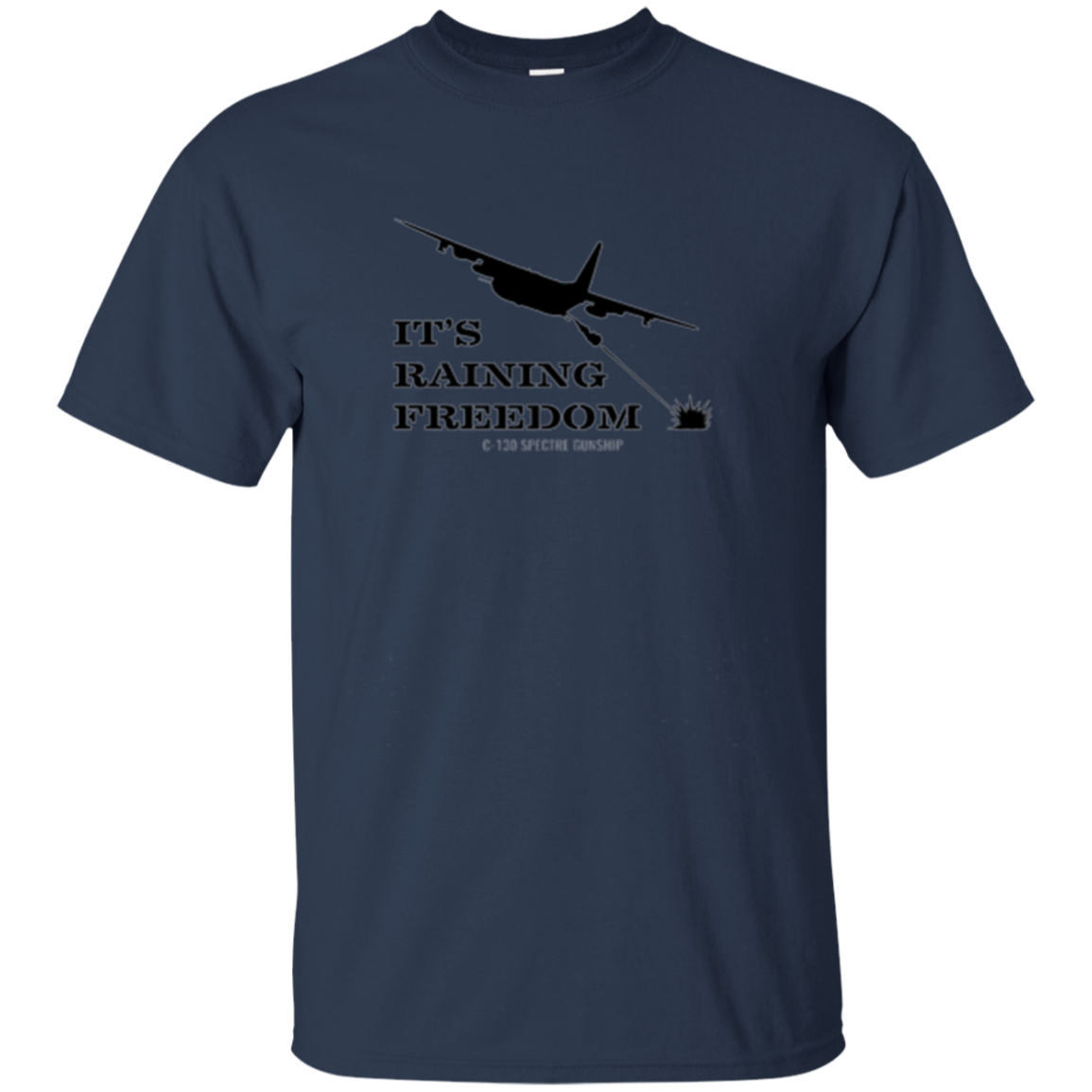 AC-130 Spectre Gunship It's Raining Freedom T Shirt
