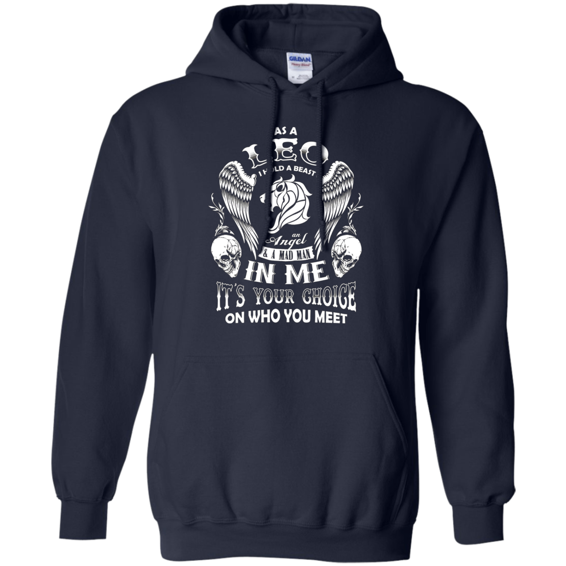 As A Leo I Hold A Beast And An Angel In Me T-Shirt