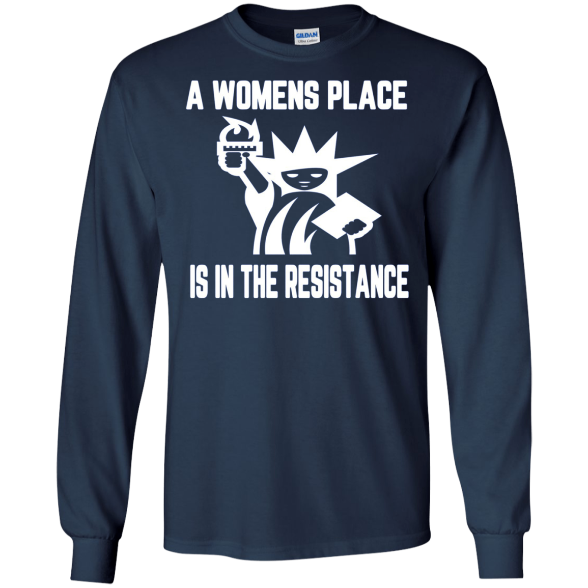 A womens place is in the resistance long sleeve