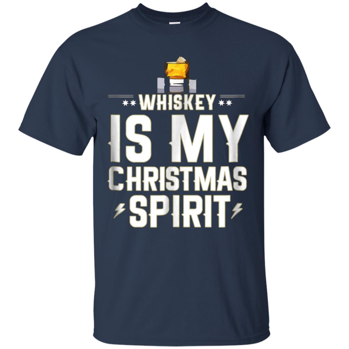 Christmas Spirit shirt Whiskey Is My Christmas Spirit