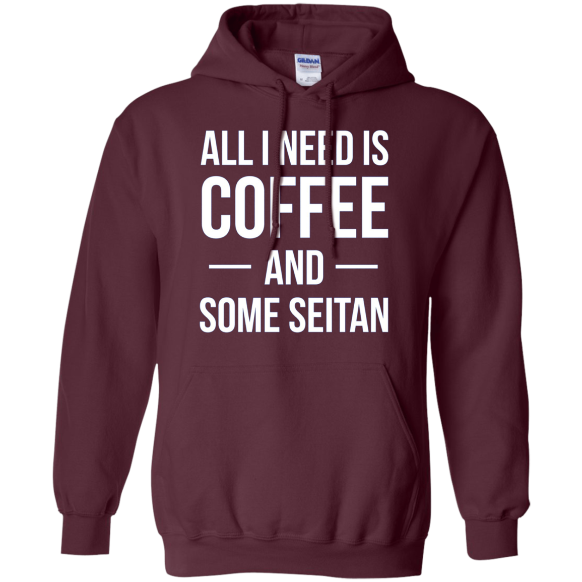 All I Need is Coffee and Some Seitan Long Sleeved Shirt