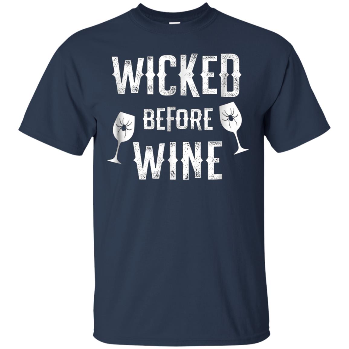 Funny Halloween Wine Shirt Wicked Before Wine T-Shirt