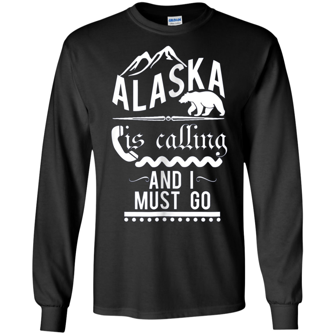 Alaska is Calling and I Must Go Shirt Funny Alaskan Gift