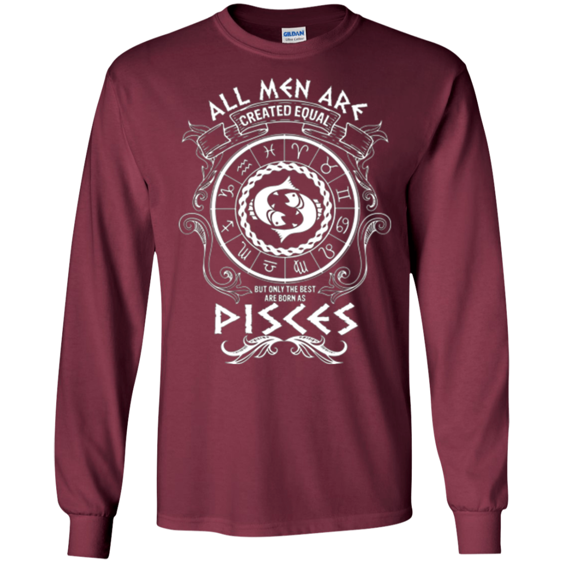 All men are created equal Pisces Zodiac Sign T-Shirt