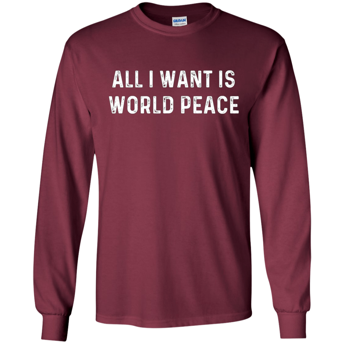 All I Want Is World Peace | Anti-war Harmony T-Shirt