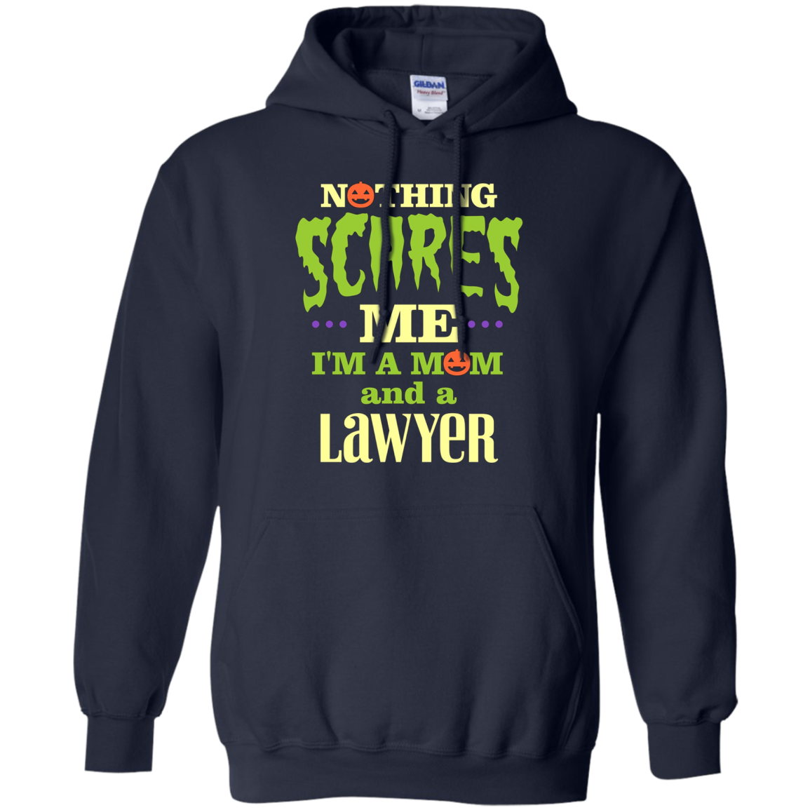 Funny Halloween T-shirt For Lawyer Mom - Nothing Scares Me