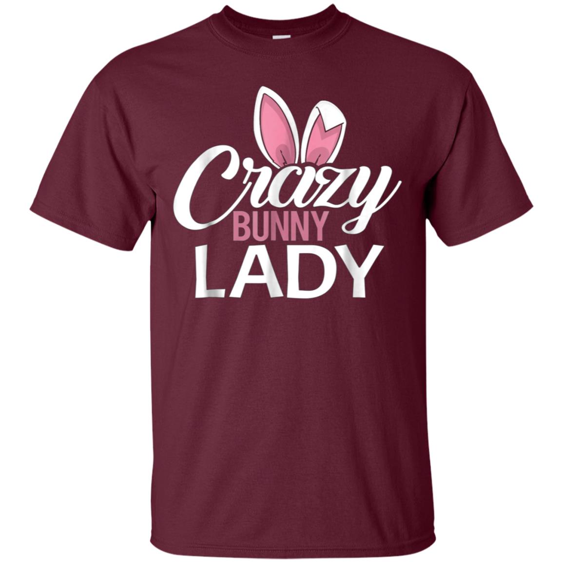 'Crazy Bunny Lady' Silly Pet Rabbit Shirt