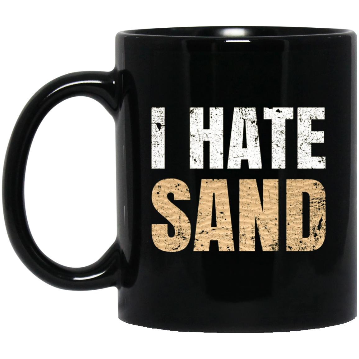 "I Hate Sand" T-Shirt