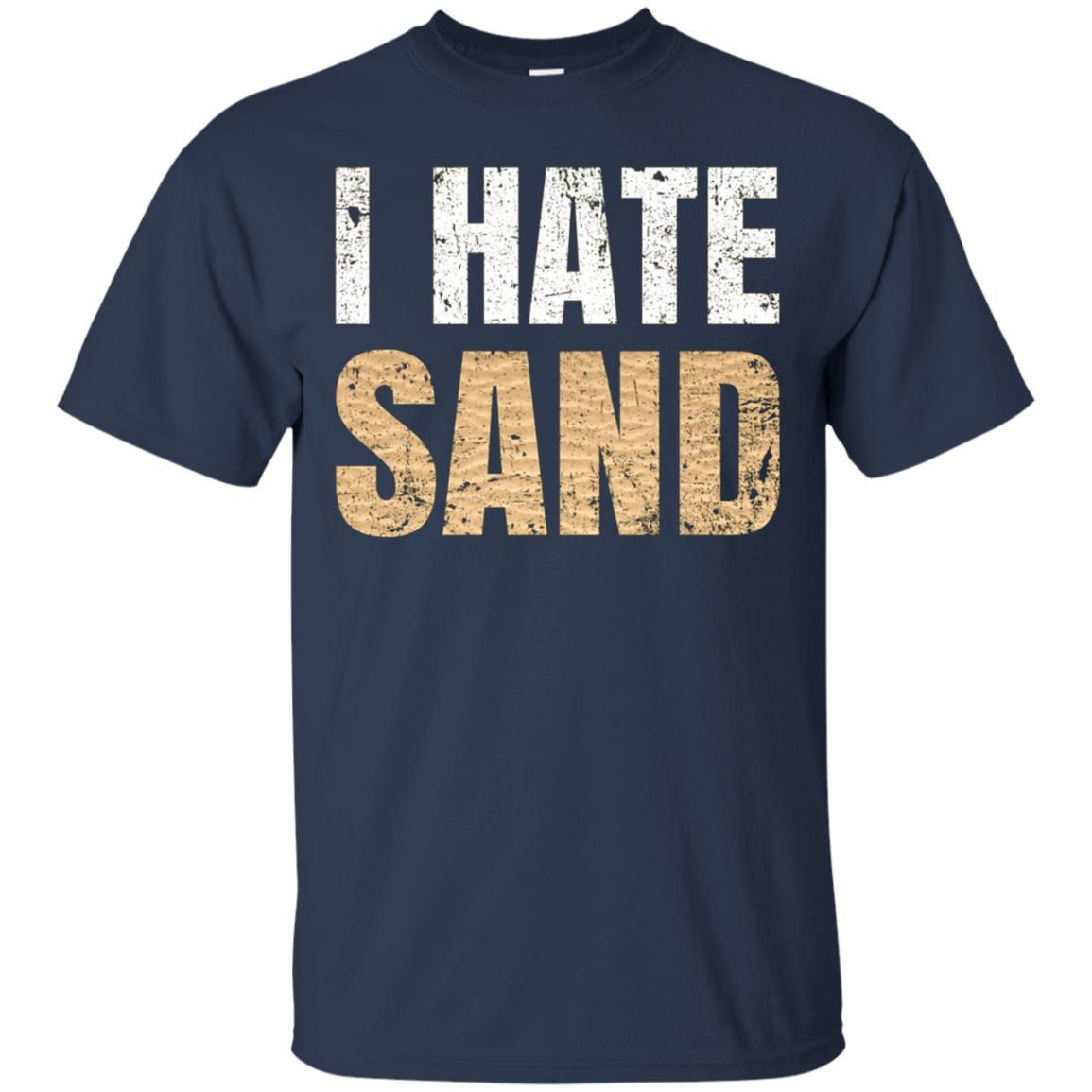 "I Hate Sand" T-Shirt