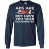 Image of Les abdos sont cool mais avez-vous essayé les beignets? T-shirt drôle de beignet