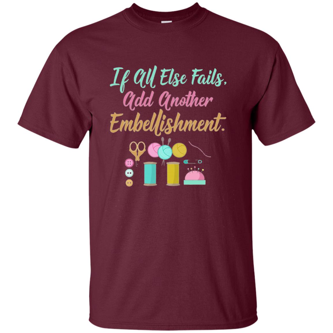All Else Fails Add Embellishment Scrapbooking Long Sleeve