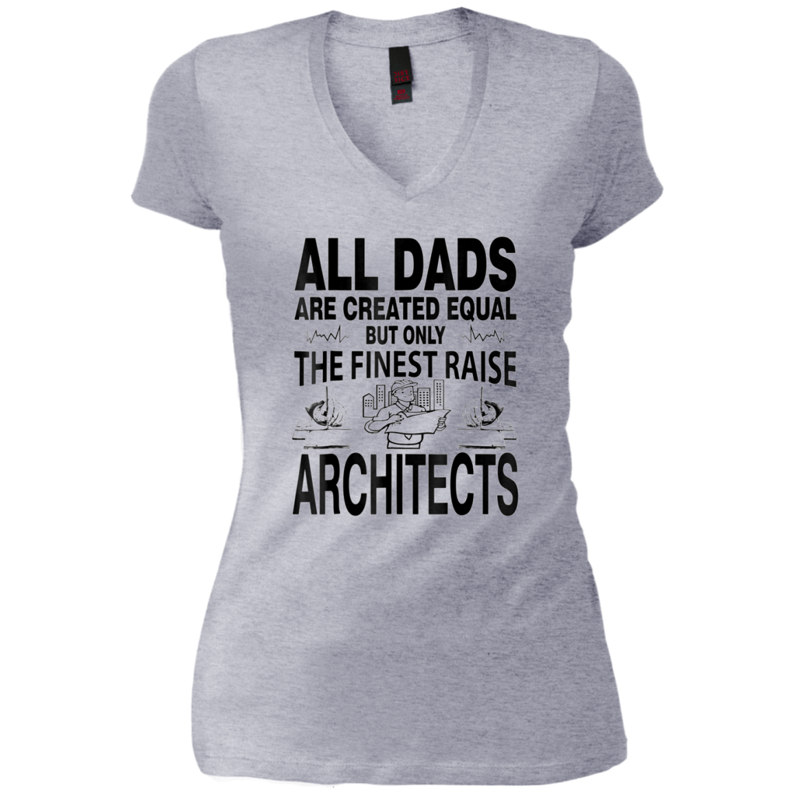 All Dads Are Created Equal Architects T Shirt