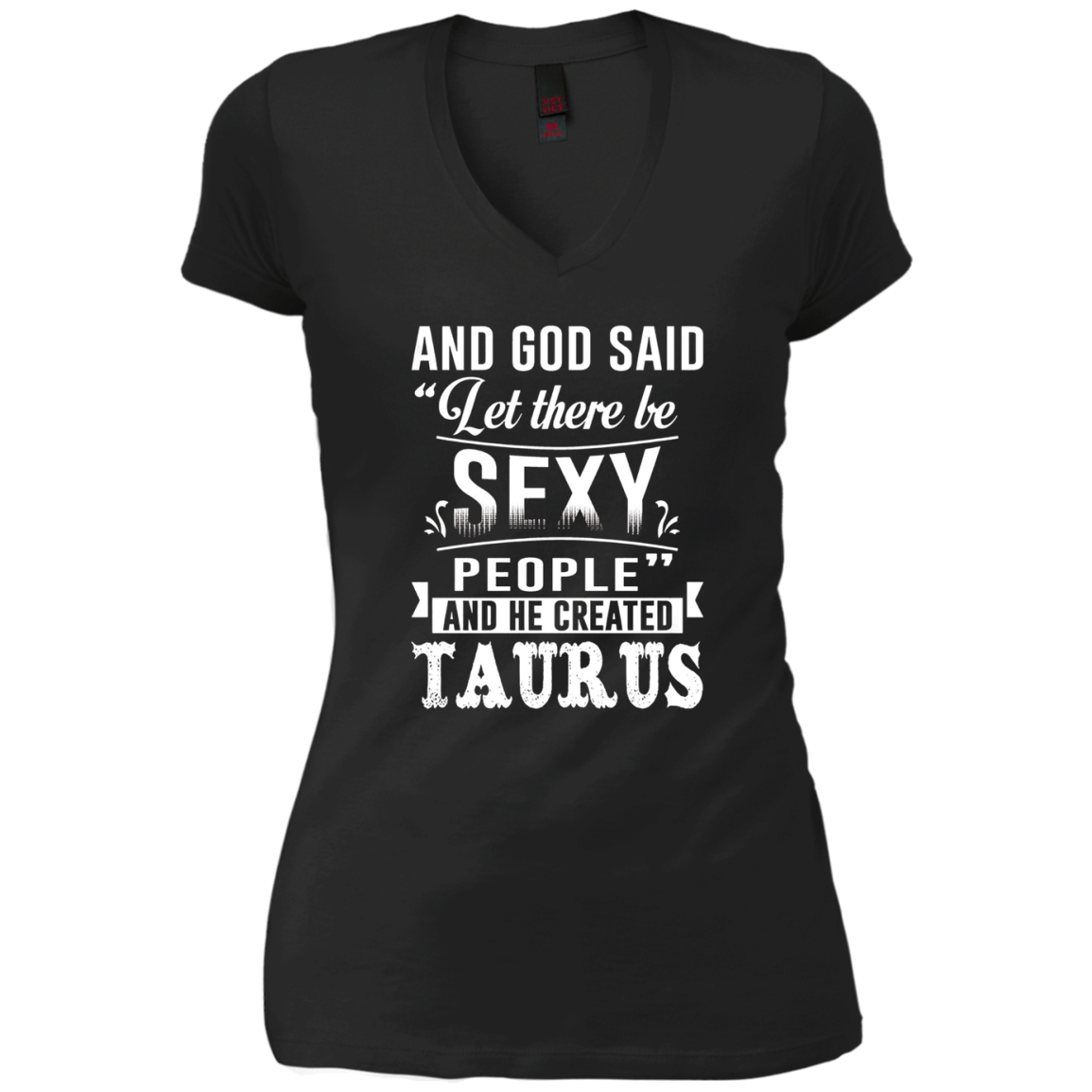 and god said taurus is sexy t-shirt