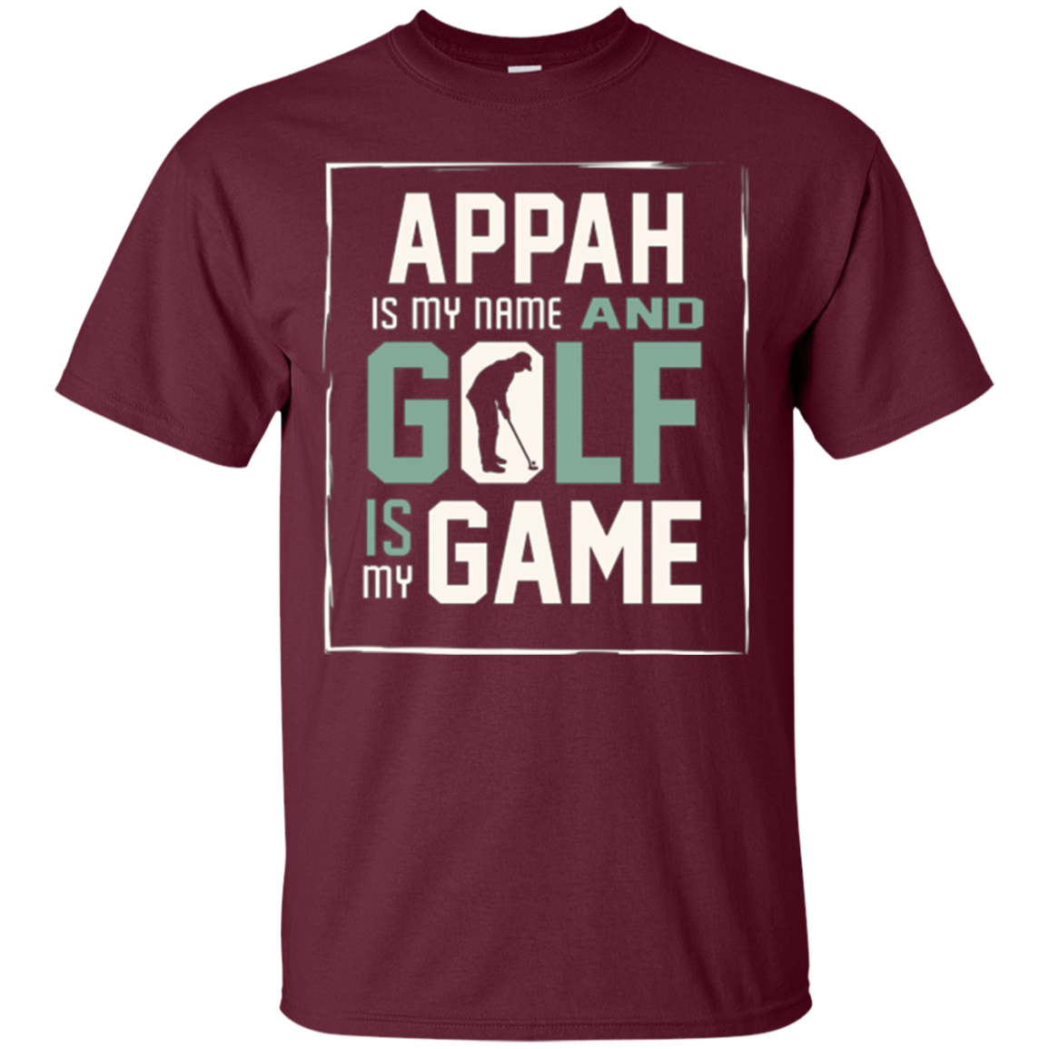 Appah My Name Golf My Game Golfing Shirt