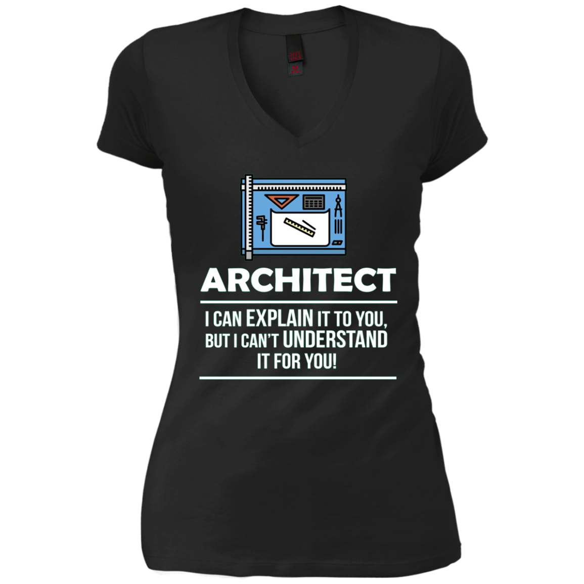 Architect Shirt I Can Explain It Occupation Novelty T-shirt