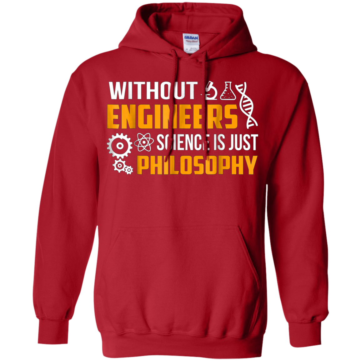 Without Engineers science is just philosophy T-shirt funny