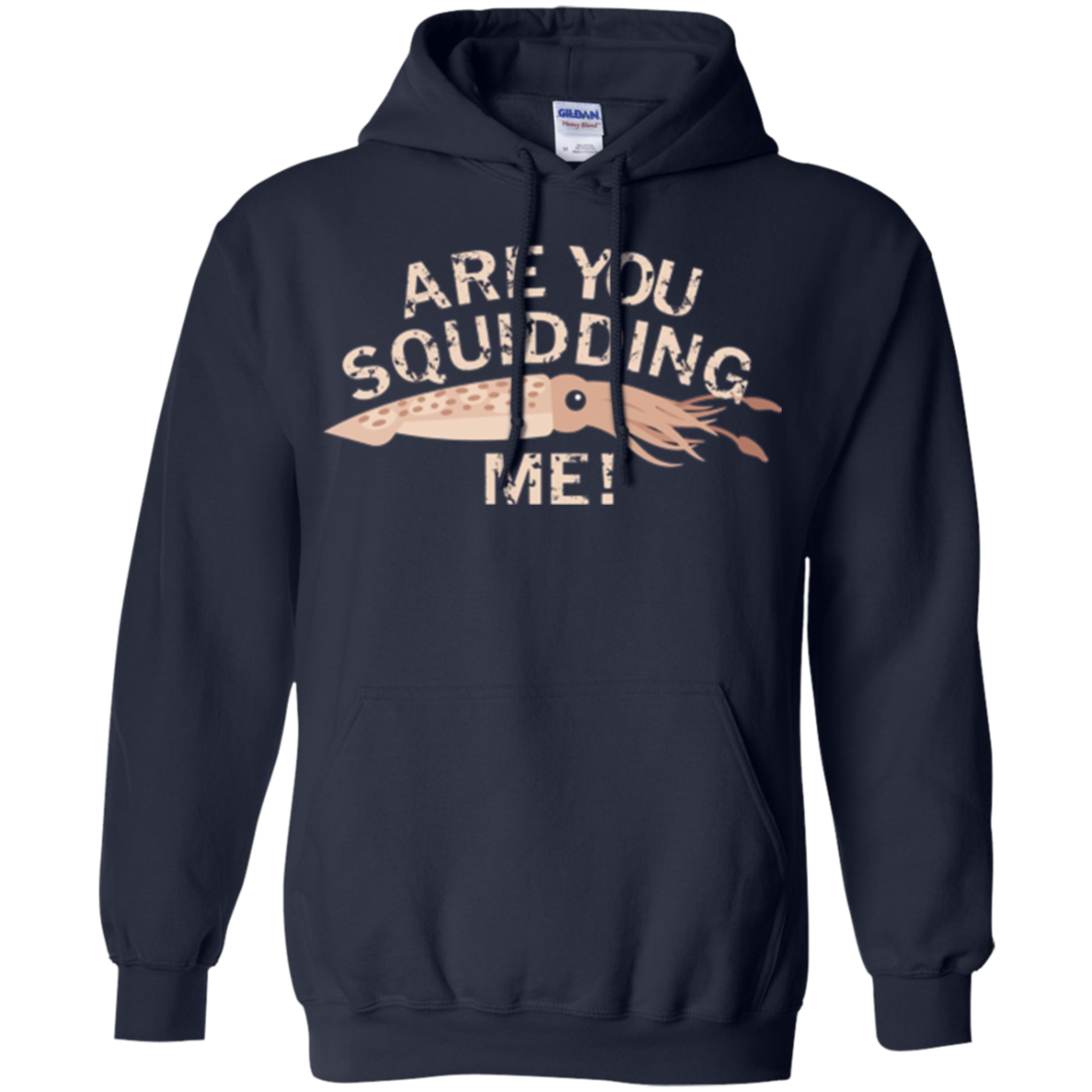 Are You Squidding Me Funny Fishing Squid T-Shirt