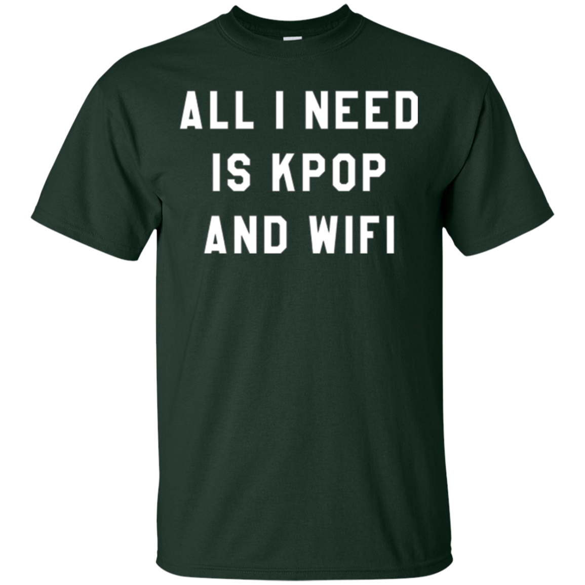 Tout ce dont j’ai besoin est Kpop et Wifi coréen K-Pop Fan Tshirt