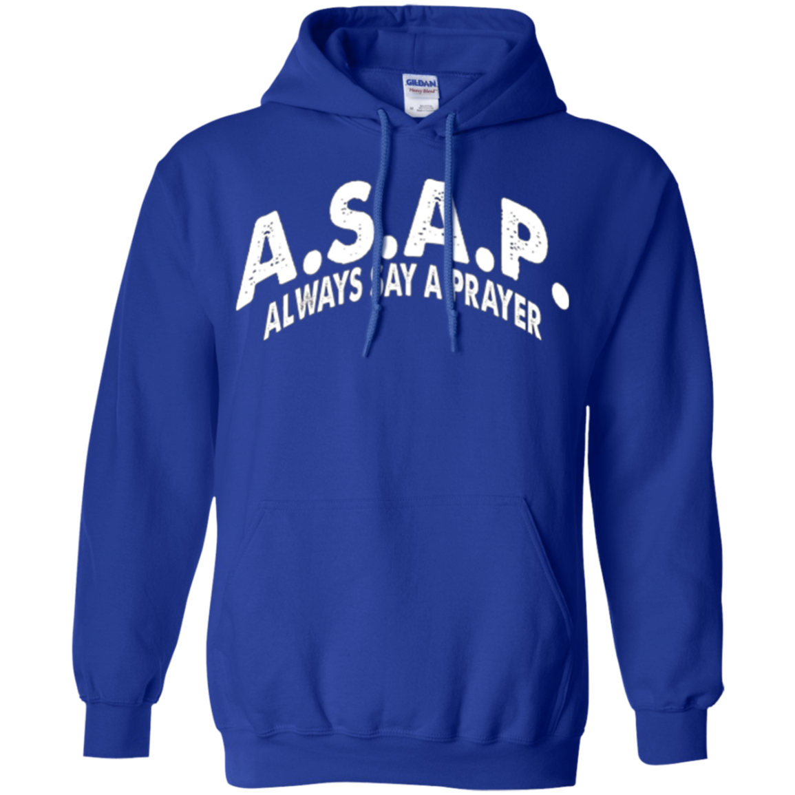 ASAP Always Say a Prayer Tshirt Christian Religious