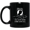 Image of All gave some some gave all Pow Mia T Shirt