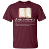 Image of Abibliophobia Funny Definition T Shirt Reading Apparel