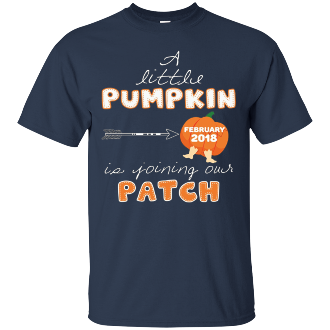 A Little Pumpkin Is Joining Our Patch February 2018 Mom Tee