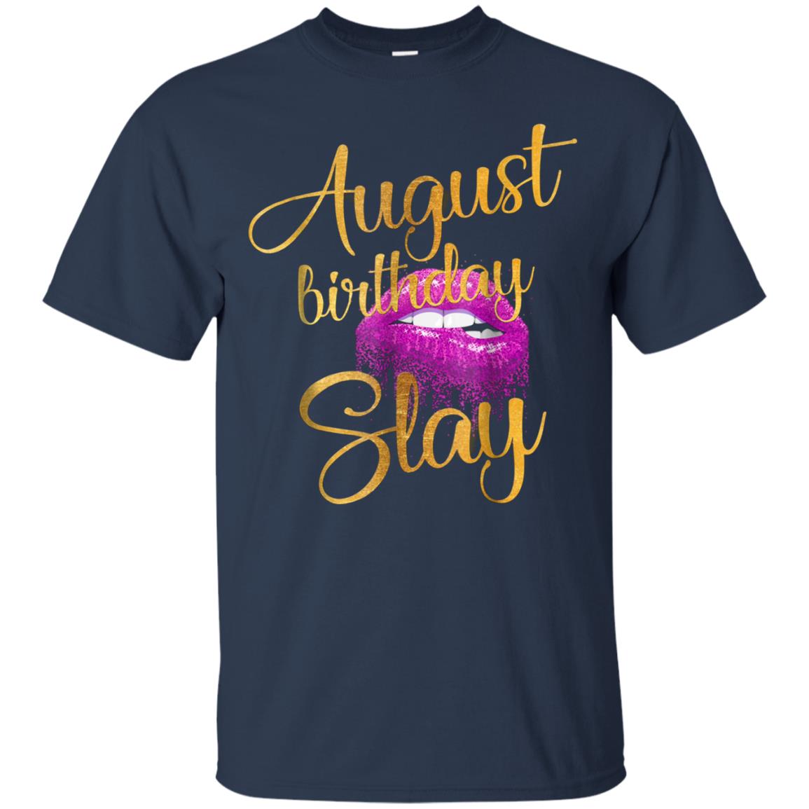 August Birthday Purple Lips Slay T-shirt Birthday Gift