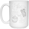 Image of "I Just Want To Drink Coffee & Bake Things" T Shirt