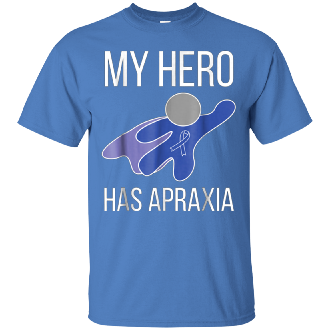 Apraxia Awareness Shirt Hero T-Shirt Parents Men Women Kids