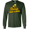 Image of ALWAYS BEE COOL fun beekeeper animal & insect gift T-Shirt