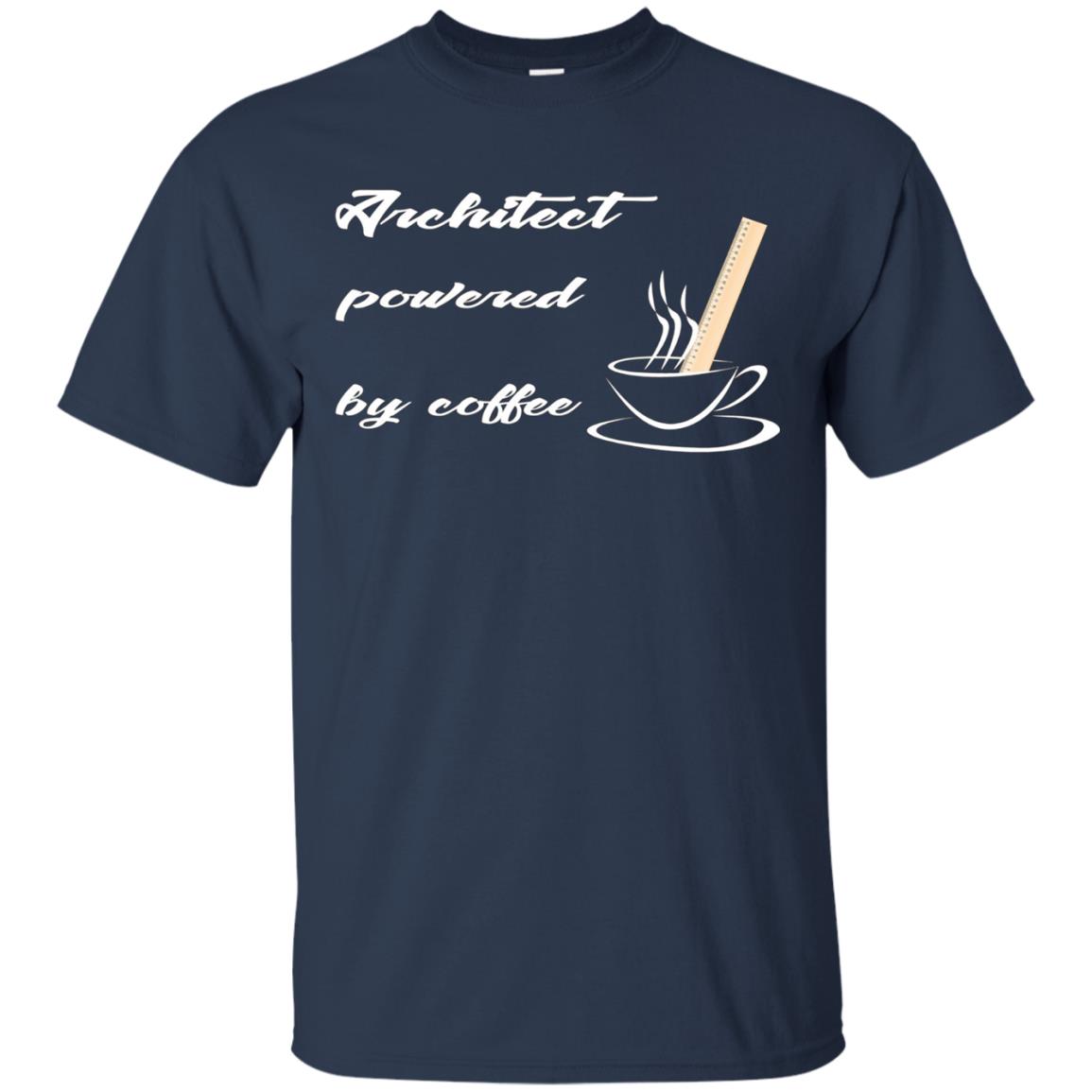 T-shirt Architecte - Architecte Powered By Coffee - Cadeau drôle