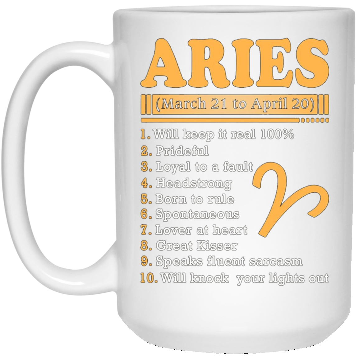 Aries March 21 To April 20 Zodiac T Shirt