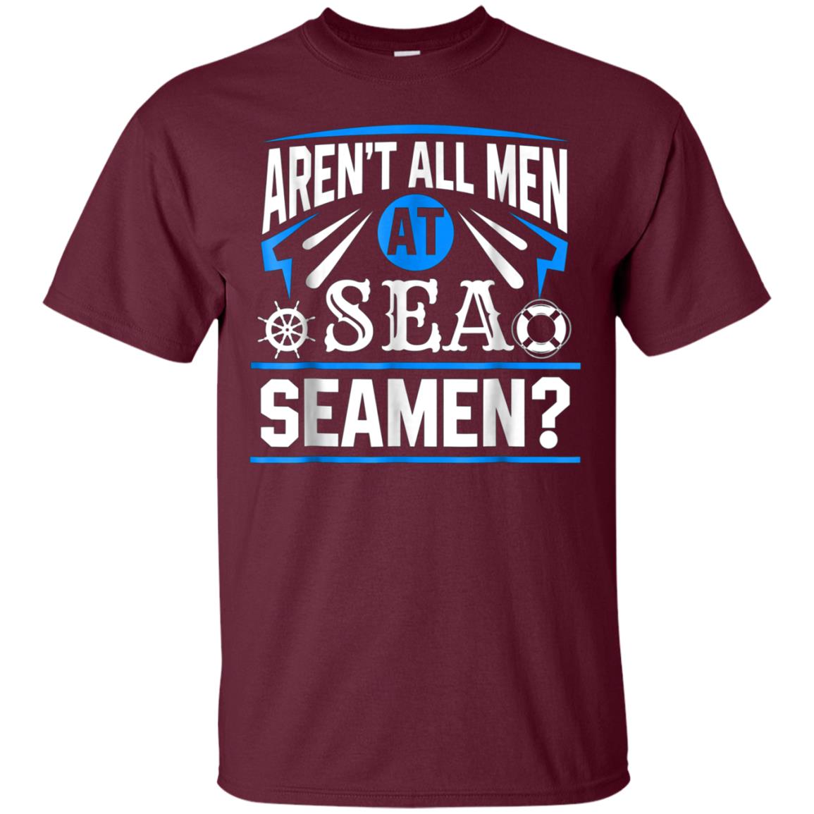 Aren't All Men At Sea Cruise Pink Shirts For Men Women